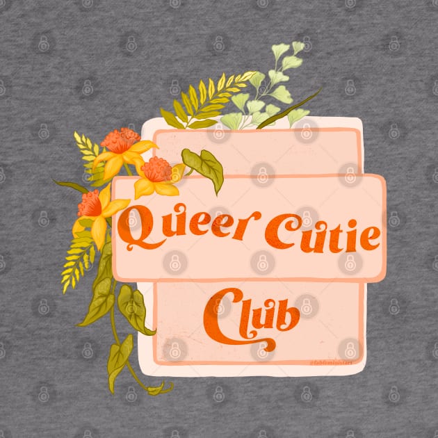 Queer Cutie Club by FabulouslyFeminist